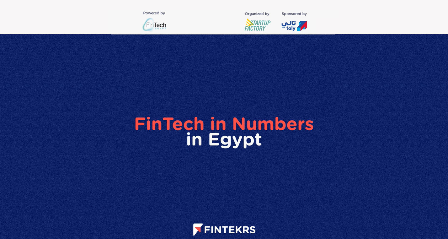FINTECH IS EGYPT’S NEXT BIG OPPORTUNITY..Catch up with FINTEKRS